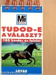 Tudod-e a választ? - Lovak