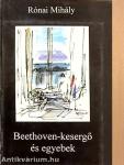 Beethoven-kesergő és egyebek