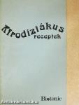 Afrodiziákus receptek