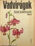 Vadvirágok 1.