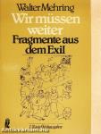 Wir müssen weiter