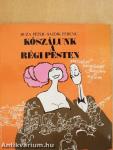 Kószálunk a régi Pesten