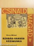 Szabás-varrás, kézimunka