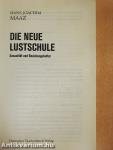 Die Neue Lustschule