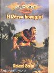 A Rózsa Lovagjai