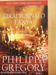A királycsináló lánya