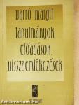 Tanulmányok, előadások, visszaemlékezések
