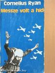 Messze volt a híd