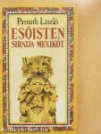 Esőisten siratja Mexikót