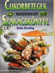 Cukorbetegek mindennapi szakácskönyve