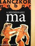 A mindennapit ma