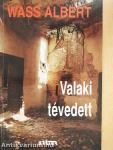 Valaki tévedett