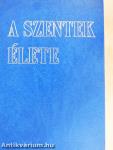 A szentek élete