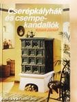 Cserépkályhák és csempekandallók