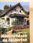 Növényházak és télikertek