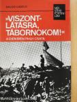 »Viszontlátásra, tábornokom!«