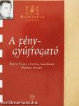 A fénygyújtogató