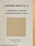 A kúrák könyve I.