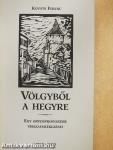 Völgyből a hegyre