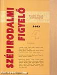 Szépirodalmi figyelő 2003/4.