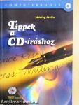 Tippek a CD-íráshoz