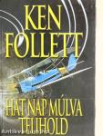 Hat nap múlva telihold