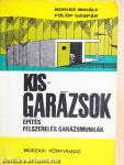 Kisgarázsok