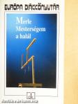Mesterségem a halál