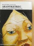 Aranyketrec