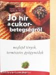 Jó hír a cukorbetegségről