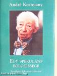 Egy spekuláns bölcsessége