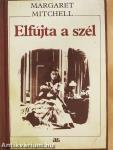 Elfújta a szél 1-2.