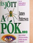 És jött a pók...