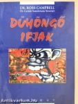 Dühöngő ifjak