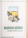 Daloljunk közösen