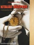 Kitalált középkor