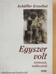 Egyszer volt