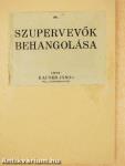 Szupervevők behangolása