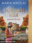 A csokoládévilla - Aranyévek