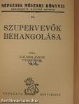 Szupervevők behangolása