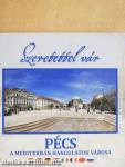 Szeretettel vár Pécs