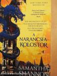 A Narancsfa-kolostor