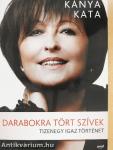 Darabokra tört szívek