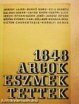 1848 - arcok, eszmék, tettek