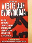 A test és lélek gyógymódja