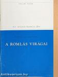 A romlás virágai