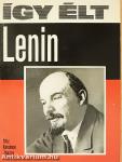 Így élt Lenin