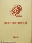 Segít(het)ünk?!