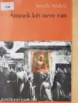 Aminek két neve van