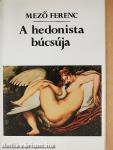 A hedonista búcsúja